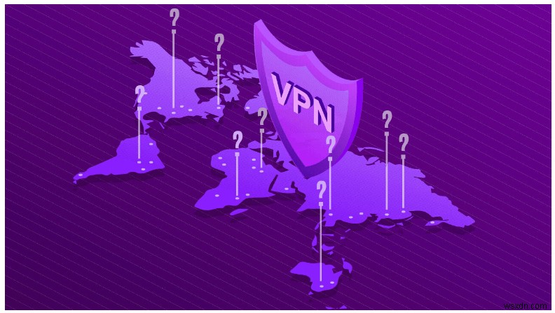 Cần giả mạo vị trí của bạn? VPN có thể giúp