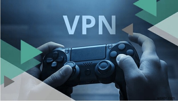 10 VPN tốt nhất cho trò chơi vào năm 2022 (Miễn phí và trả phí)