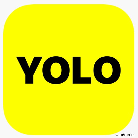 Mọi thứ bạn cần biết về YOLO:# 1 ứng dụng Social Media dành cho thanh thiếu niên