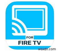 Cách truyền tới Firestick từ iPhone hoặc iPad của bạn