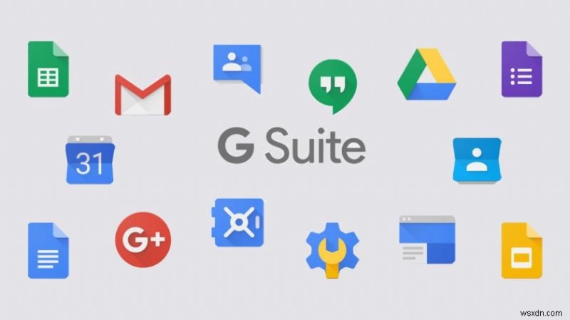 G Suite của Google — Tất cả những gì bạn cần biết về!