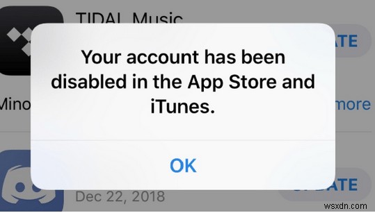 Tài khoản của bạn đã bị vô hiệu hóa trong App Store và iTunes (Đã sửa)