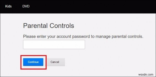 Cách bảo mật tài khoản Netflix của bạn bằng mã PIN