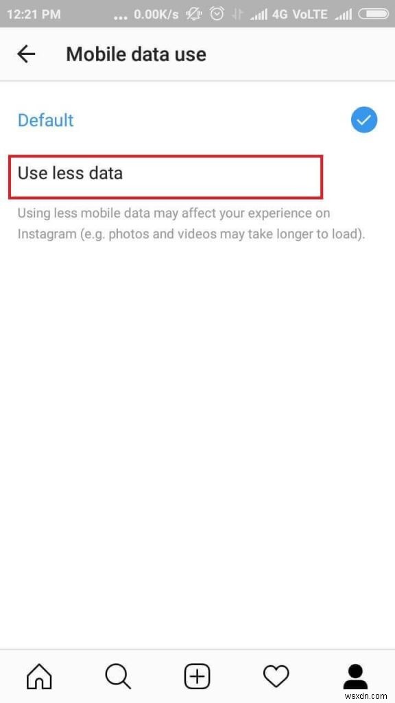 Mẹo tiết kiệm dữ liệu khi sử dụng Instagram, Snapchat hoặc Whatsapp
