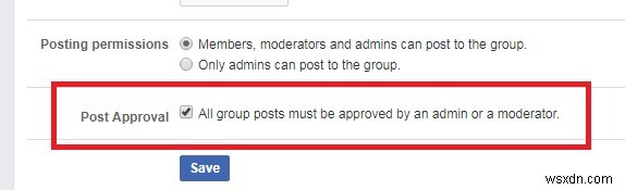 Đặt yêu cầu phê duyệt cho bài đăng trên nhóm Facebook