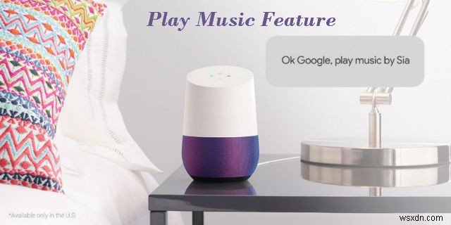 Google Home - Thay đổi cách bạn làm việc nhà và mua sắm