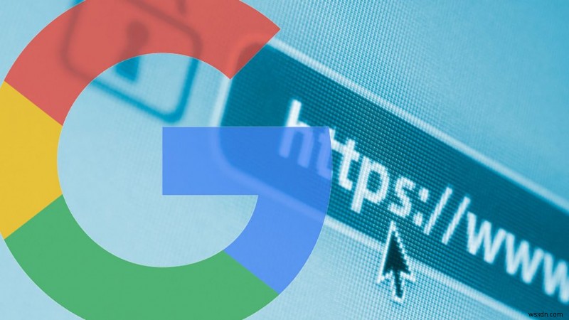 Google Chrome sẽ chặn  Nội dung hỗn hợp  trên Chrome để bảo mật duyệt web tốt hơn