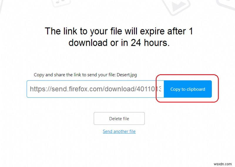 Cách chia sẻ tệp an toàn với Firefox Gửi
