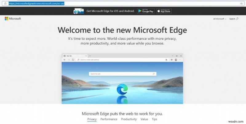 Tại sao chúng ta phải Cài đặt Microsoft Edge mới với hiệu ứng ngay lập tức?