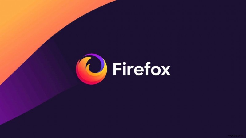 Firefox không hoạt động trên Windows 11? Đây là cách khắc phục!