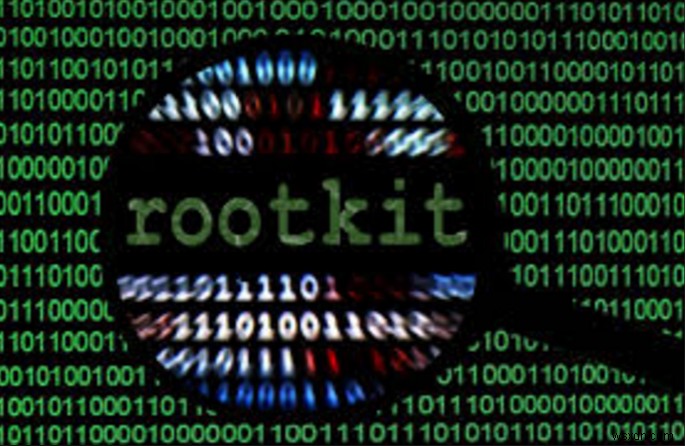Rootkit:Sát thủ kỹ thuật số đang ẩn náu