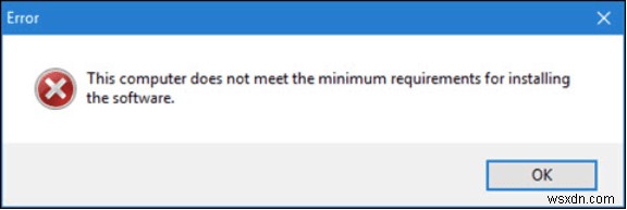 Cách khắc phục  Máy tính này không đáp ứng yêu cầu tối thiểu  trên Windows 10