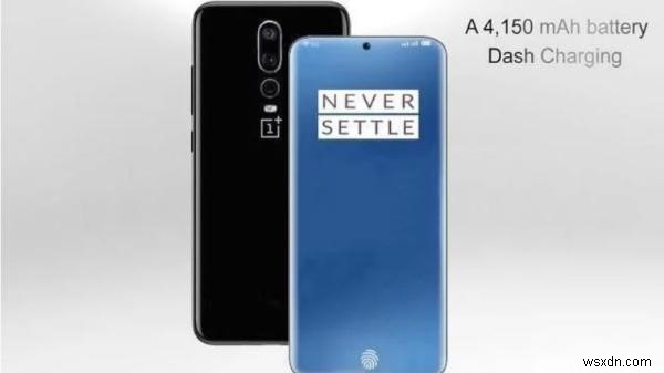 OnePlus 7:Tính năng hàng đầu, Tin đồn, Ngày phát hành và Mọi thứ mong đợi!