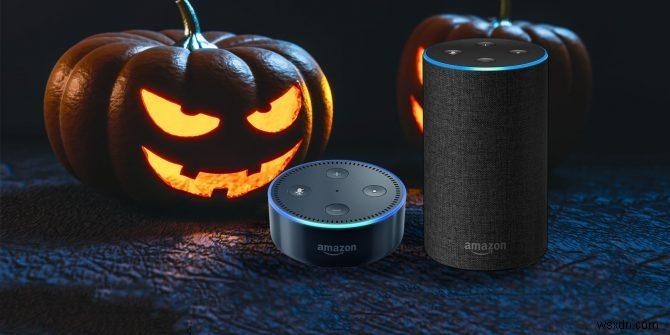 7 cách Alexa có thể làm cho Halloween của bạn đẹp hơn và thêm phần ma quái