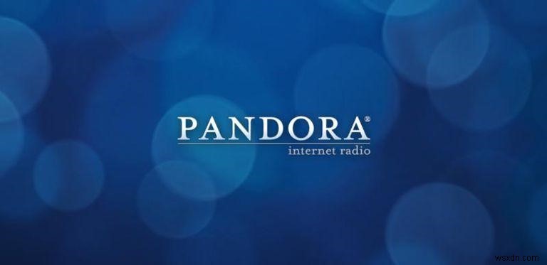 6 Mẹo và thủ thuật hữu ích để khai thác tối đa Pandora Radio
