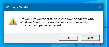 Cách chạy phần mềm không đáng tin cậy bằng Windows 10 Sandbox