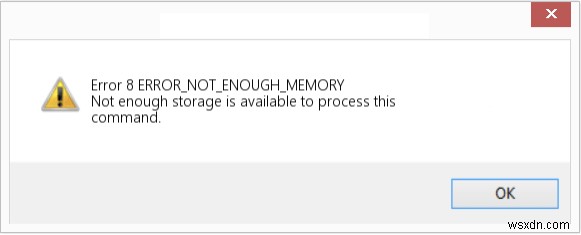 Cách khắc phục lỗi NOT_ENOUGH_MEMORY trên Windows 10 (Lỗi 8)