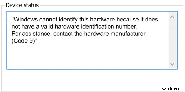 4 cách khắc phục lỗi “Windows không thể nhận dạng phần cứng này” Mã 9
