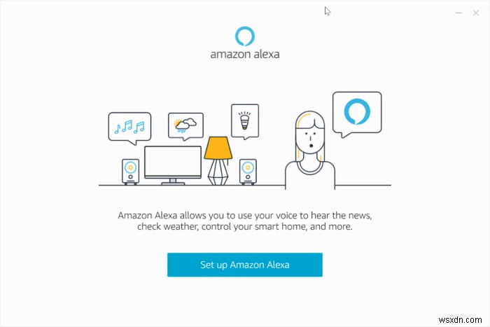 Cách cài đặt Amazon Alexa trên Windows 10