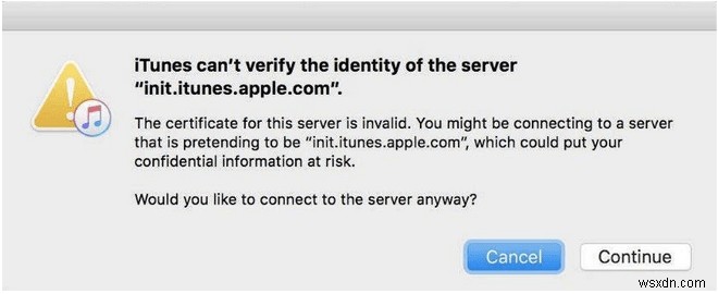 iTunes không thể xác minh danh tính của máy chủ (Đã sửa)