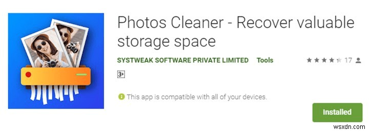 Đây là lý do tại sao Photo Cleaner là công cụ phải có trong điện thoại Android của bạn!