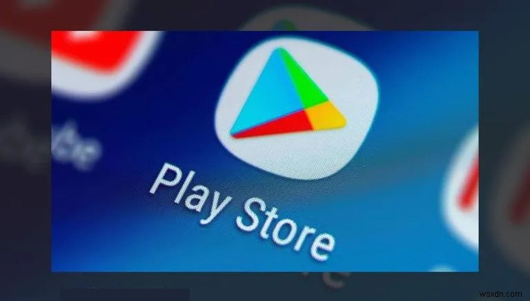 Cách khắc phục lỗi  Đã xảy ra sự cố, vui lòng thử lại  trong Cửa hàng Google Play