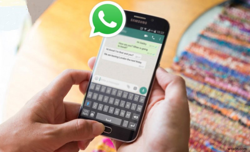 SMS không hoạt động? Sử dụng Whatsapp để gửi tin nhắn tức thời tới bất kỳ số nào