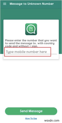 SMS không hoạt động? Sử dụng Whatsapp để gửi tin nhắn tức thời tới bất kỳ số nào