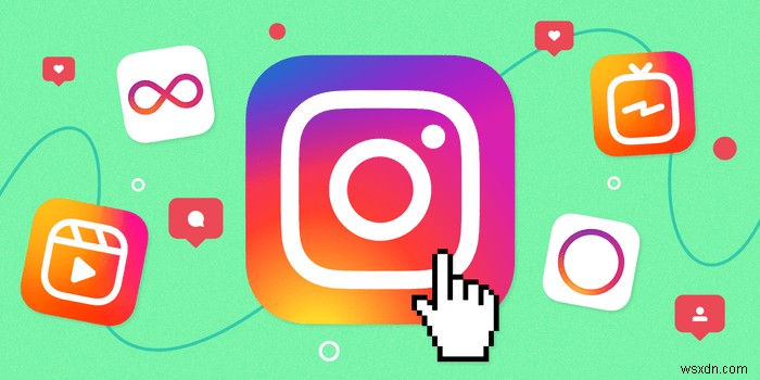 Cách hạn chế sử dụng Instagram trên điện thoại thông minh Android của bạn