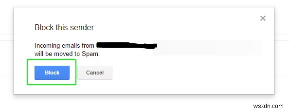 Cách chặn địa chỉ làm phiền trong Gmail