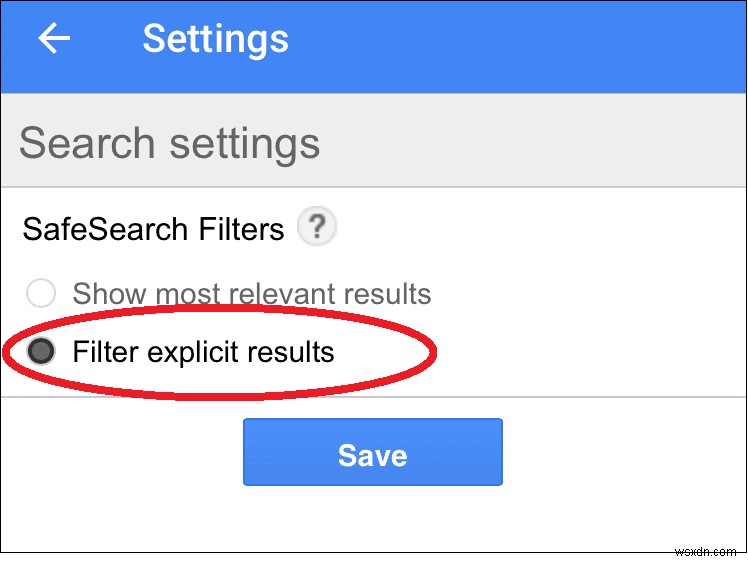 Chặn kết quả tục tĩu trên Google bằng Tìm kiếm an toàn