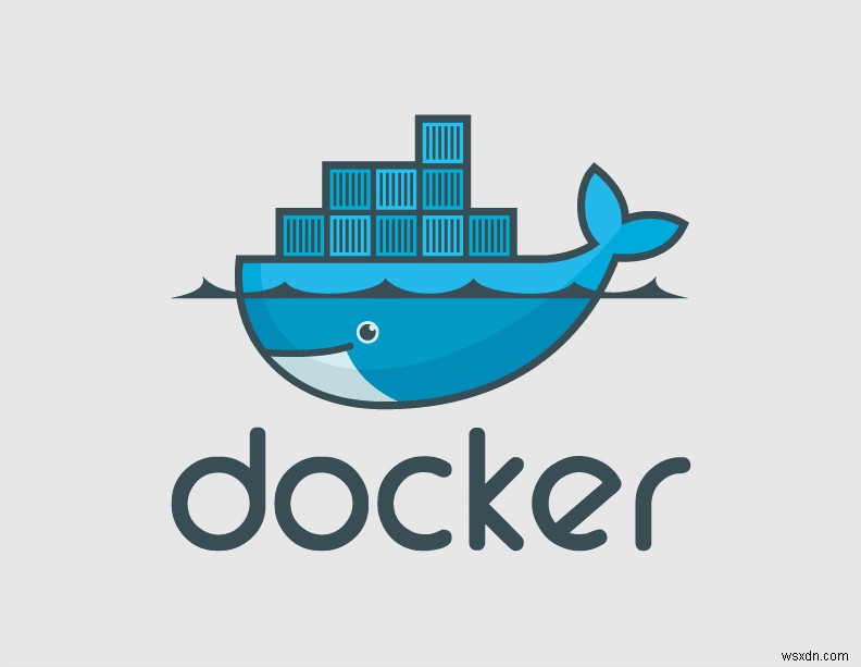 Đơn giản hóa khối lượng công việc của bạn với Docker