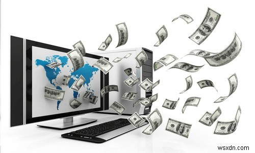 11 cách tốt nhất để kiếm tiền trực tuyến