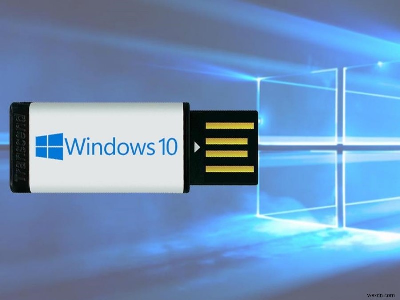 Cách tạo Ổ đĩa USB khởi động Windows 10