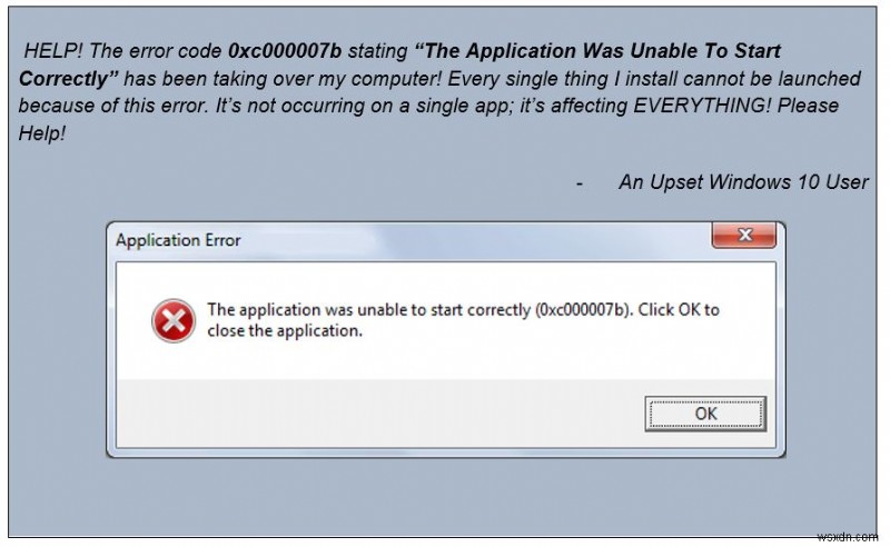 Giải quyết lỗi  Ứng dụng không thể khởi động chính xác 0xc000007b  của Windows 10/7!