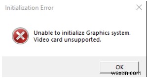 Cách khắc phục lỗi  Không thể khởi tạo hệ thống đồ họa 