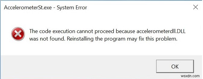 Cách khắc phục lỗi AccelerometerSt.exe trên PC chạy Windows 10