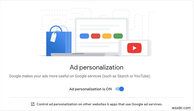 Cách dừng quảng cáo được cá nhân hóa trên Google và Youtube