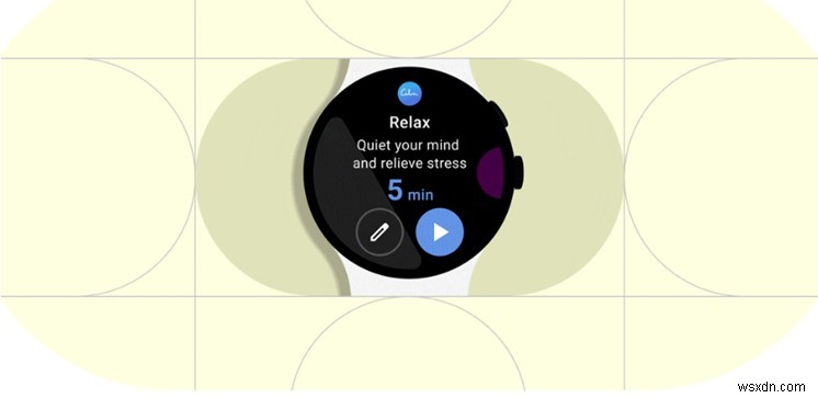 Google cung cấp bản xem trước sớm bản cập nhật lớn của Wear OS tại I/O 2021