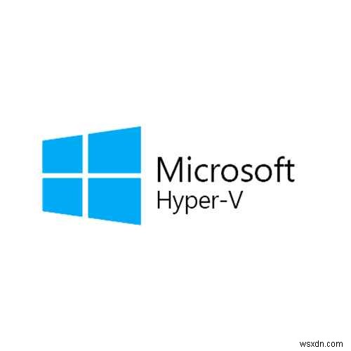 Cách bật Hyper-V trong Windows 11 Home