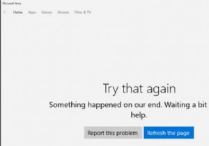 Cách khắc phục sự cố xảy ra với lỗi cuối của chúng tôi trong Microsoft Store