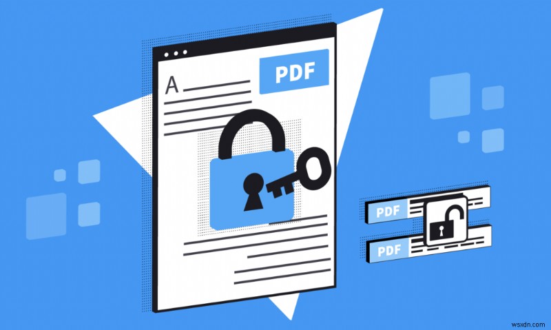 Cách tạo tệp PDF không thể chỉnh sửa bằng Trình quản lý PDF nâng cao