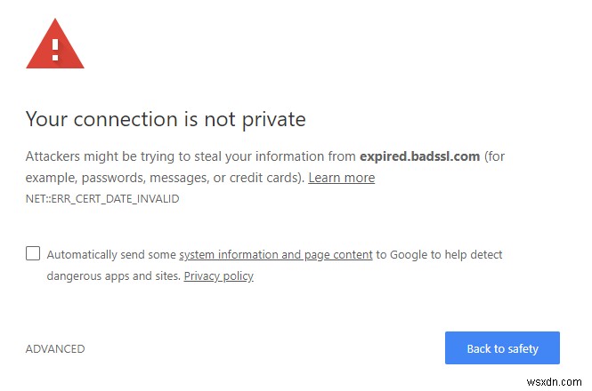 Cách khắc phục lỗi NET::ERR_CERT_DATE_INVALID trên Chrome?