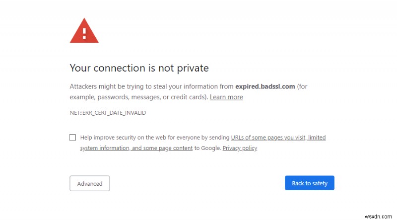 Cách khắc phục lỗi NET::ERR_CERT_DATE_INVALID trên Chrome?