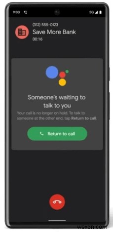 Cách sử dụng Tính năng “Giữ máy cho tôi” trên điện thoại Google Pixel (2022)