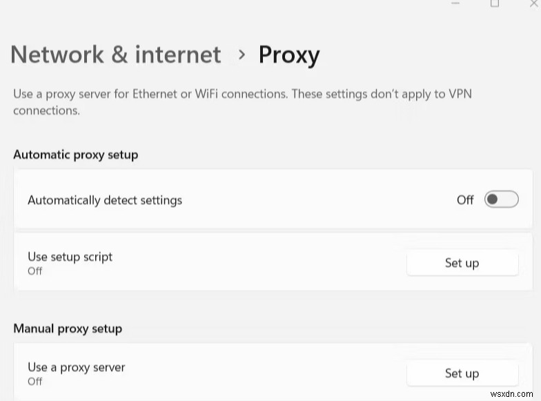 Cách Tắt hoặc Tắt Cài đặt Proxy trên Windows 11