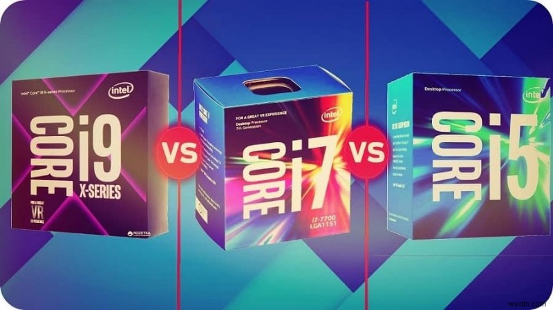 Bộ xử lý nào tốt nhất Core i7 của Intel so với Ryzen của AMD? (Chọn bộ xử lý phù hợp cho Máy tính để bàn/Máy tính xách tay)