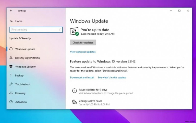 Windows 10 phiên bản 22H2 Mẫu có sẵn Hôm nay, có gì mới