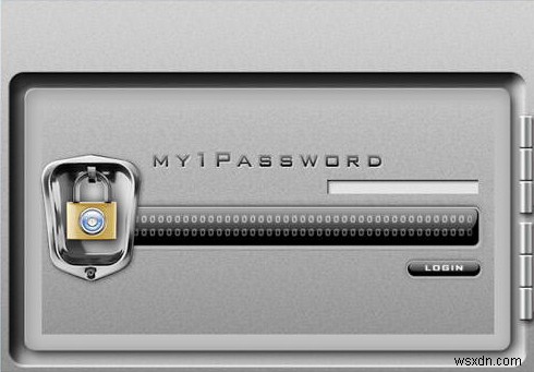 Bạn sẽ không bao giờ quên mật khẩu của mình với 4 công cụ này