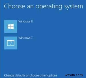 Cách khởi động kép Windows 7 và 8